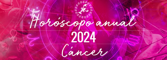 Horóscopo de Cáncer 2024